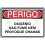 Perigo - oxigênio não fume nem provoque chamas